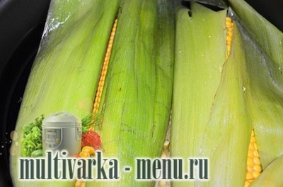 кукуруза в мультиварке рецепт кукурузы в мультиварке