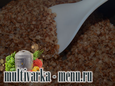 гречневая каша в мультиварке гречневая каша
