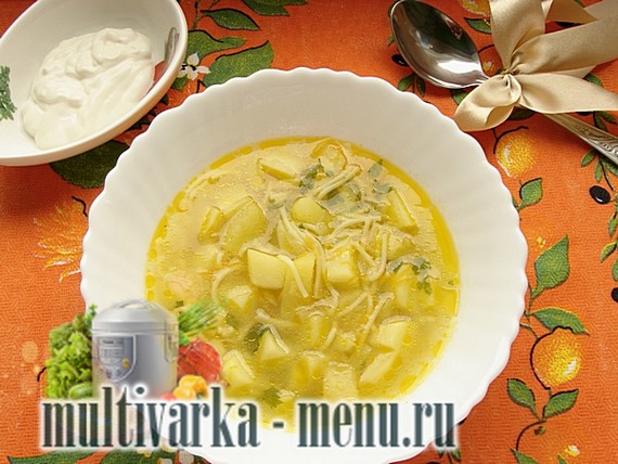 Суп с вермишелью в мультиварке рецепт супа с вермишелью в мультиварке