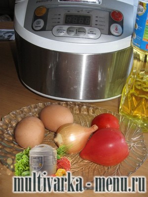 Яичница с помидорами в мультиварке рецепт яичницы с помидорами в мультиварке